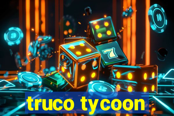 truco tycoon